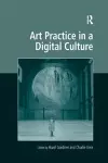Art Practice in a Digital Culture cover