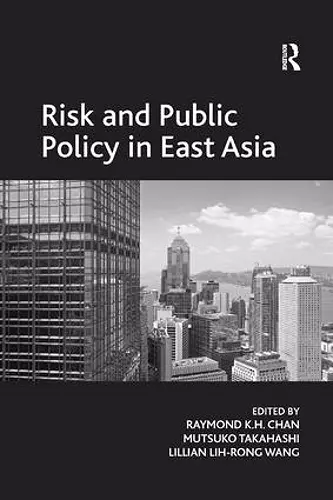 Risk and Public Policy in East Asia cover