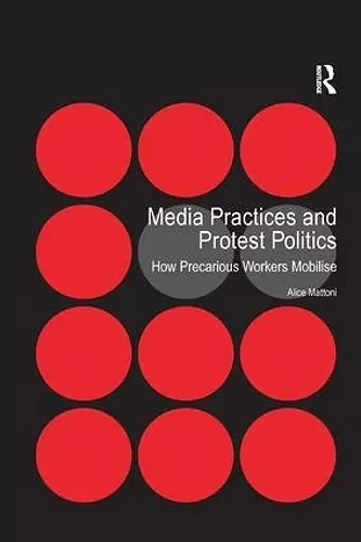 Media Practices and Protest Politics cover