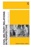 Civil-Military Relations in Perspective cover