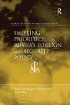 Shifting Priorities in Russia's Foreign and Security Policy cover