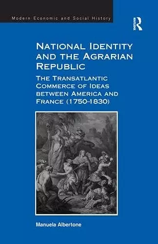 National Identity and the Agrarian Republic cover