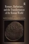 Romans, Barbarians, and the Transformation of the Roman World cover