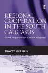 Regional Cooperation in the South Caucasus cover