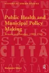 Public Health and Municipal Policy Making cover