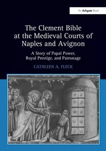 The Clement Bible at the Medieval Courts of Naples and Avignon cover