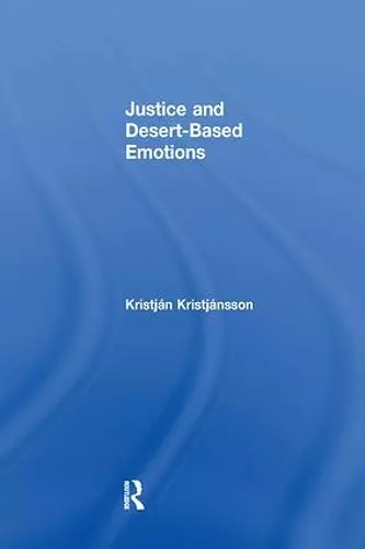 Justice and Desert-Based Emotions cover