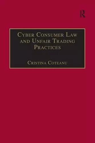 Cyber Consumer Law and Unfair Trading Practices cover