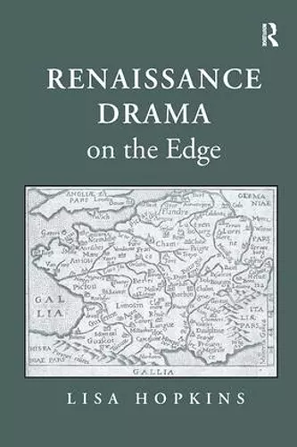 Renaissance Drama on the Edge cover