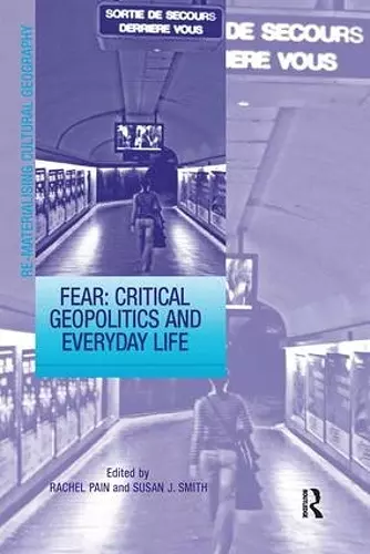 Fear: Critical Geopolitics and Everyday Life cover