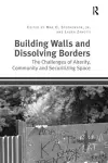 Building Walls and Dissolving Borders cover