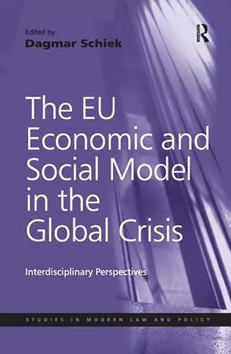 The EU Economic and Social Model in the Global Crisis cover