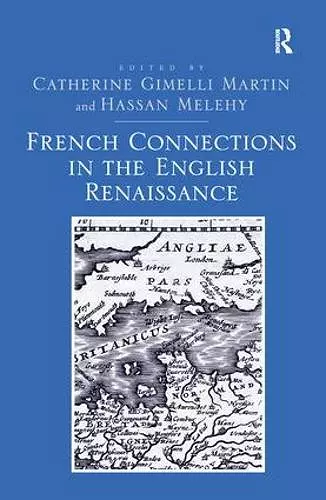 French Connections in the English Renaissance cover