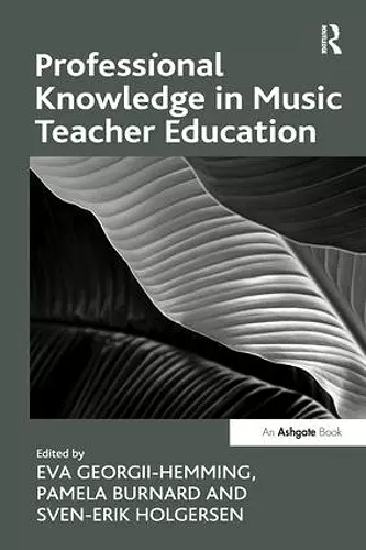 Professional Knowledge in Music Teacher Education cover