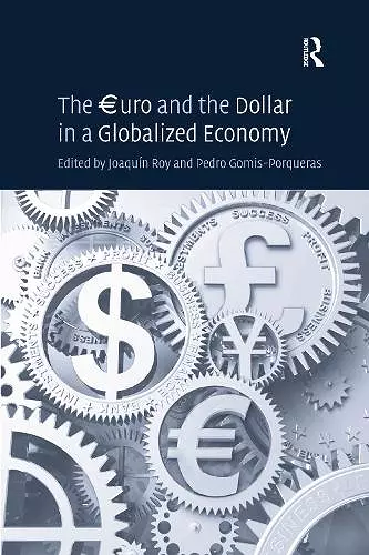 The €uro and the Dollar in a Globalized Economy cover