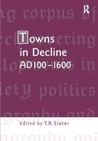 Towns in Decline, AD100–1600 cover