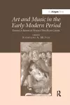 Art and Music in the Early Modern Period cover