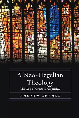 A Neo-Hegelian Theology cover