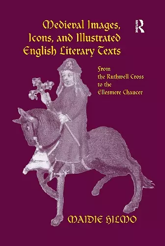 Medieval Images, Icons, and Illustrated English Literary Texts cover