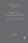 Volume 8, Tome II: Kierkegaard's International Reception - Southern, Central and Eastern Europe cover