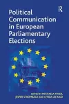 Political Communication in European Parliamentary Elections cover