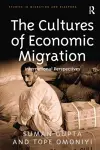 The Cultures of Economic Migration cover