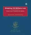 Shaping US Military Law cover