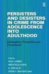 Persisters and Desisters in Crime from Adolescence into Adulthood cover