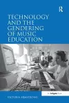 Technology and the Gendering of Music Education cover