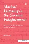 Musical Listening in the German Enlightenment cover