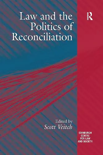 Law and the Politics of Reconciliation cover