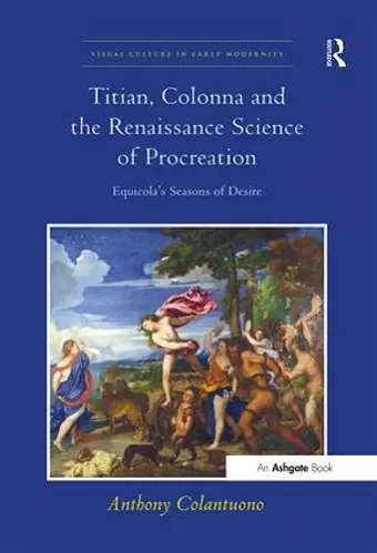 Titian, Colonna and the Renaissance Science of Procreation cover