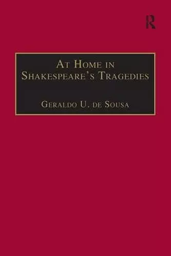 At Home in Shakespeare's Tragedies cover