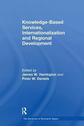 Knowledge-Based Services, Internationalization and Regional Development cover