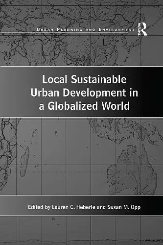 Local Sustainable Urban Development in a Globalized World cover