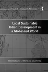 Local Sustainable Urban Development in a Globalized World cover