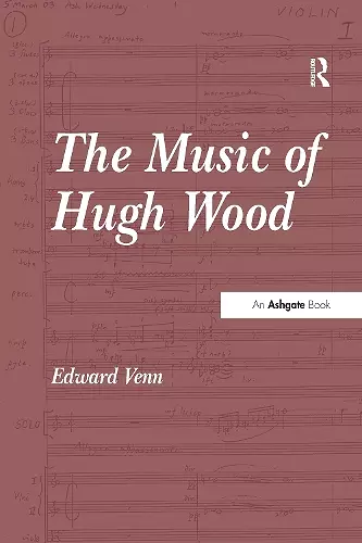 The Music of Hugh Wood cover