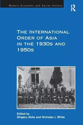 The International Order of Asia in the 1930s and 1950s cover