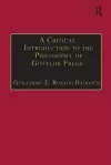 A Critical Introduction to the Philosophy of Gottlob Frege cover