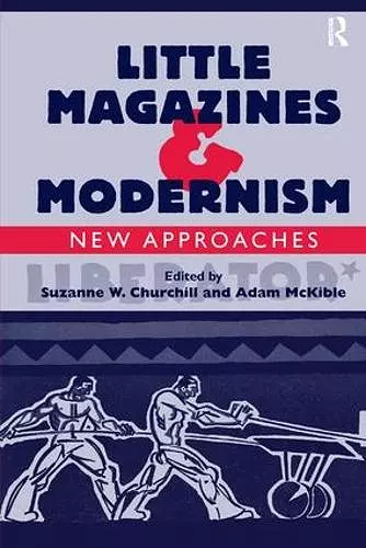 Little Magazines & Modernism cover