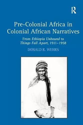 Pre-Colonial Africa in Colonial African Narratives cover