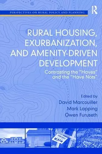 Rural Housing, Exurbanization, and Amenity-Driven Development cover