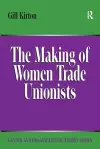 The Making of Women Trade Unionists cover