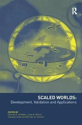 Scaled Worlds: Development, Validation and Applications cover