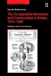 The Co-operative Movement and Communities in Britain, 1914-1960 cover