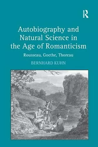 Autobiography and Natural Science in the Age of Romanticism cover