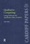 Qualitative Computing: Using Software for Qualitative Data Analysis cover