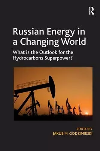 Russian Energy in a Changing World cover