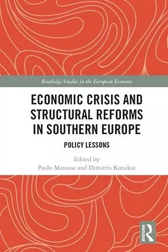 Economic Crisis and Structural Reforms in Southern Europe cover