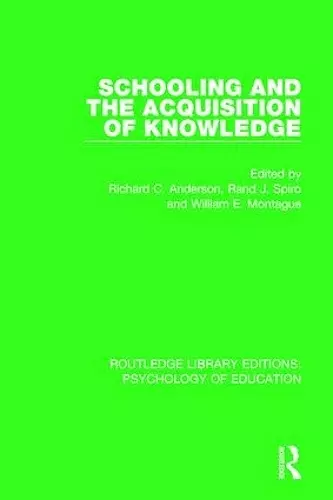 Schooling and the Acquisition of Knowledge cover